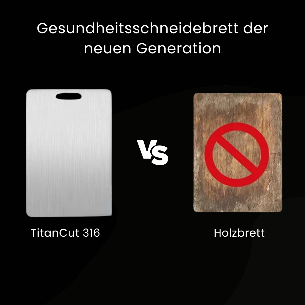 TitanCut 316 – Frei von Gerüchen, Mikroplastik und Bakterien